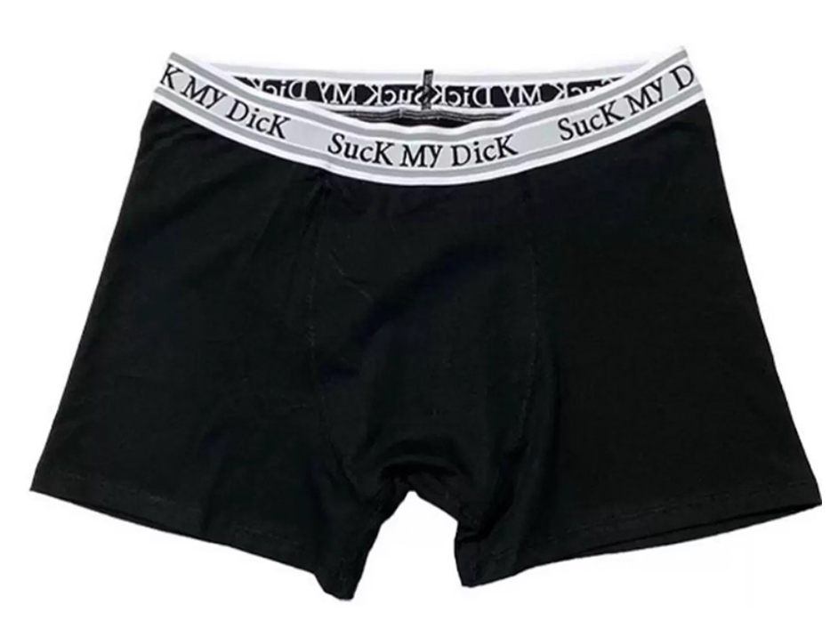 "SUCK MY DICK" Underwear